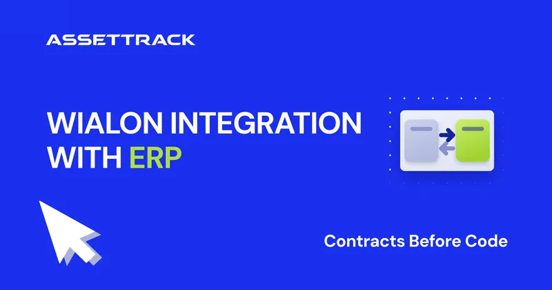 Wialon and ERP integration — data contracts, field ownership, reconciliation